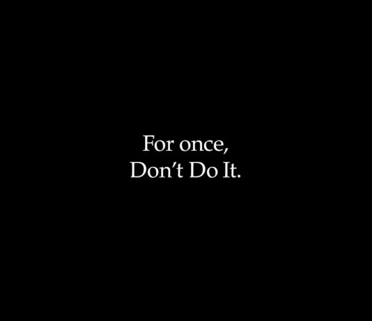 Nike: «For once, don’t do it»